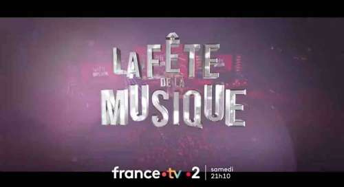 « La Fête de la Musique 2024 » : qui sont les artistes invités ce soir à Reims sur France 2 ?