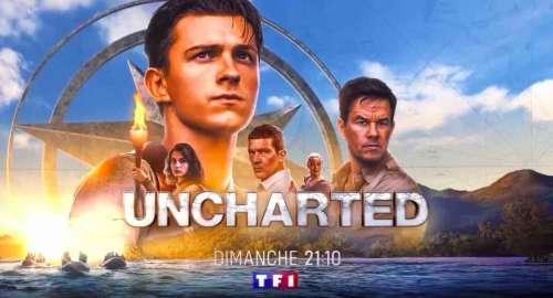 Audiences 2 juin 2024 : « Uncharted » leader, déception pour « La méthode Williams »