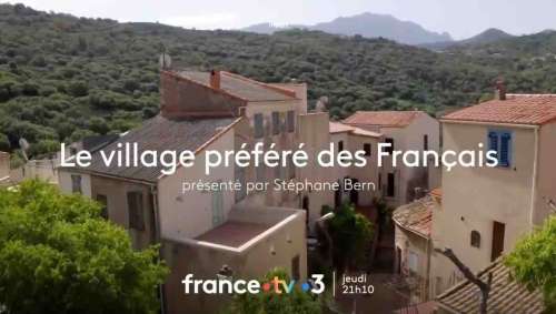 Quel est « Le Village préféré des Français » 2024 ? Réponse ce soir sur France 3 !