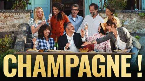 « Champagne » : histoire et interprètes du film inédit ce soir sur M6 (28 août 2024)