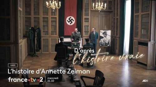 « L’histoire d’Annette Zelman » : histoire du téléfilm ce soir sur France 5 (8 août)