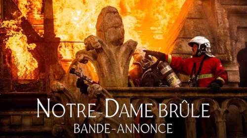 « Notre-Dame brûle » : histoire et interprètes du film inédit ce soir sur TF1 (18 août 2024)