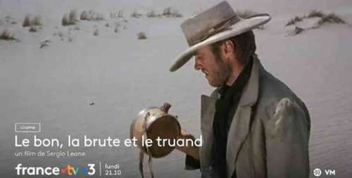  « Ce soir sur France 3 : tout sur « Le Bon, la Brute et le Truand » »