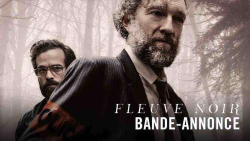 « Fleuve Noir » : histoire et interprètes du film ce soir sur France 3 (16 septembre 2024)