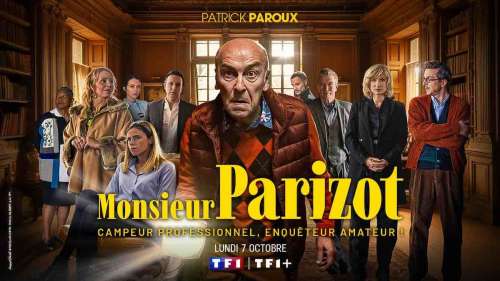 « Monsieur Parizot », votre téléfilm inédit ce soir sur TF1 (7 octobre)