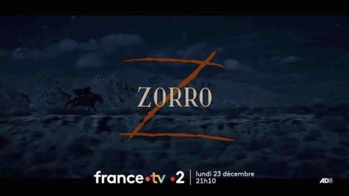  «Découvrez ce soir sur France 2 : «Zorro», notre nouvelle série à ne pas manquer (23 décembre 2024)»