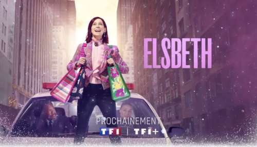 « Elsbeth » : votre nouvelle série inédite ce soir sur TF1 (8 janvier 2025)