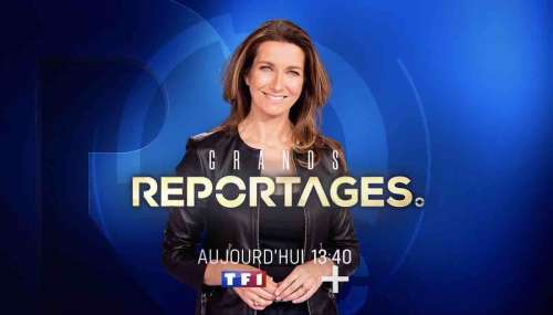 Grands Reportages du 27 avril 2025 : sommaire et reportages