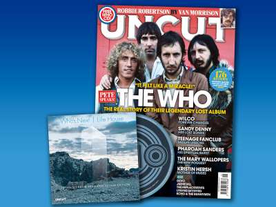 Présentation du nouveau Uncut… The Who, Robbie Robertson, Wilco, Teenage Fanclub et notre CD Who gratuit !