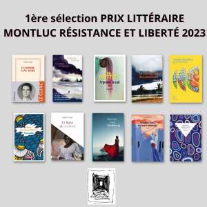 10 ouvrages pour la première sélection du Prix Montluc 2023