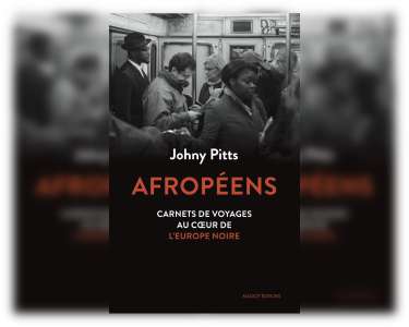 Johny Pitts lauréat du Prix européen de l'Essai pour Afropéens
