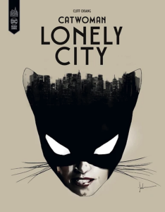 Catwoman, Lonely City : qu'est-ce qu'un Gotham sans Batman ?