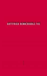 La Double vie national-socialiste de Gottfried Benn