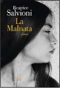 La Malnata : un roman d’apprentissage au féminin