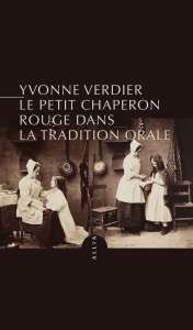 Le Petit Chaperon rouge : la tradition orale VS Grimm et Perrault