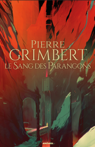 Le sang des Paragons de Pierre Grimbert