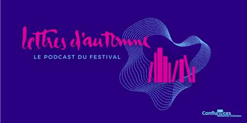Un podcast littéraire estival, lancé par le Festival Lettres d’Automne