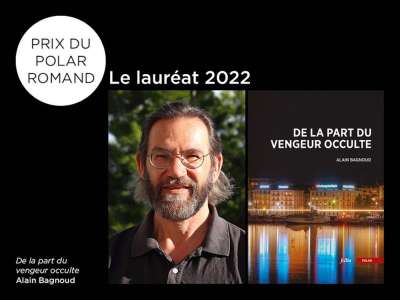 Le Prix du polar romand 2022 decerné à Alain Bagnoud