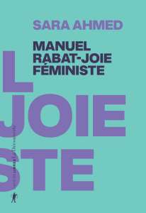 Un Manuel rabat-joie féministe : comprendre les violences avant la riposte