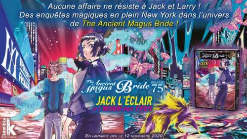 Le spin-off The Ancient Magus Bride JACK L’ÉCLAIR et l’incident des fées chez Komikku