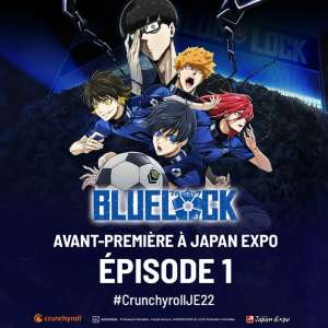 L’anime Blue Lock diffusé en avant-première à Japan Expo