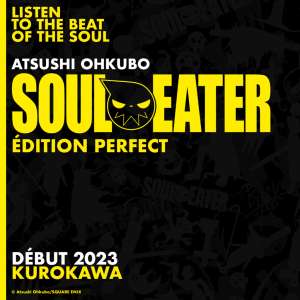 Soul Eater revient en Edition Perfect chez Kurokawa