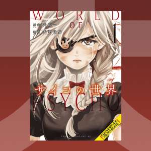 La manga World of Psycho arrive chez Kana