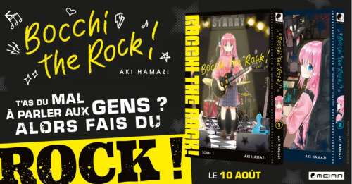 Les manga Bocchi the Rock! et GashBell annoncés chez Meian !