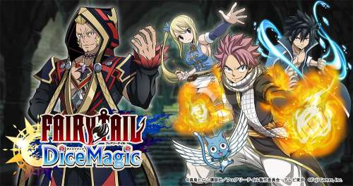 Fairy Tail DiceMagic : Le jeu mobile sort demain