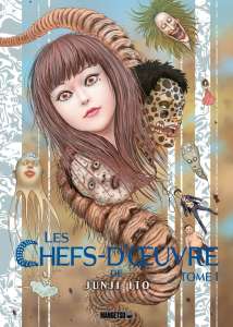 Mangetsu dévoile la bande-annonce du manga Les Chefs-d’œuvre de Junji Ito