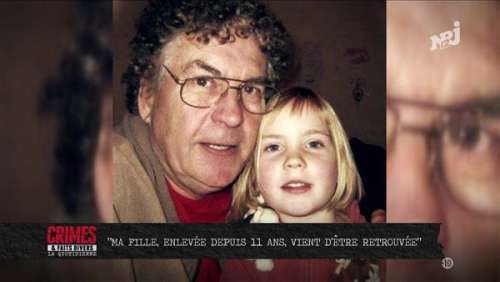 La petite Camille retrouvée 11 ans après son enlèvement : le témoignage choc de son père