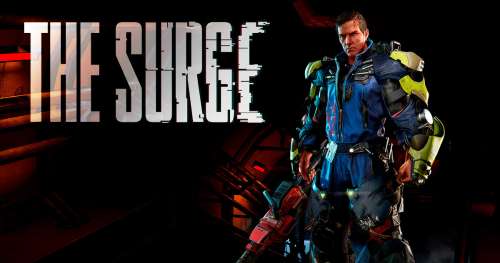 The Surge – Brutal, sanglant et hardcore