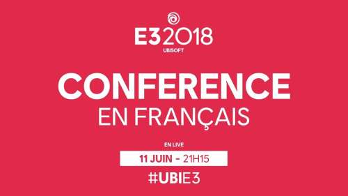 E3 2018 – Résumé de la conférence Ubisoft