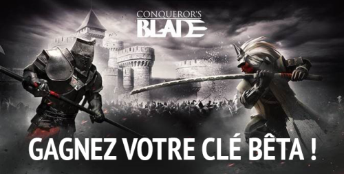 Conqueror’s Blade – Concours Codes bêta