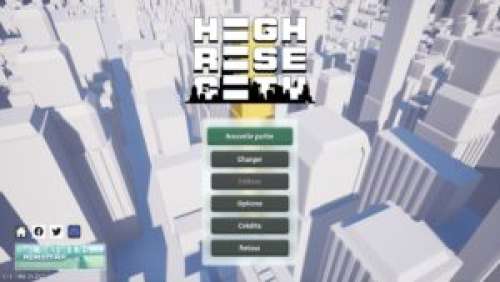 Highrise City – Premières briques