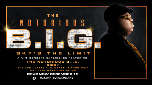 Meta annonce ‘The Notorious BIG Sky’s The Limit: A VR Concert Experience’