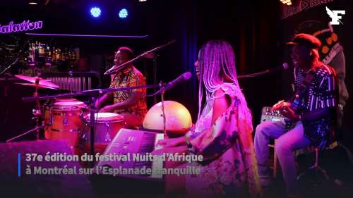 Revivez les derniers moments de la 37e édition du festival Nuits d'Afrique à Montréal