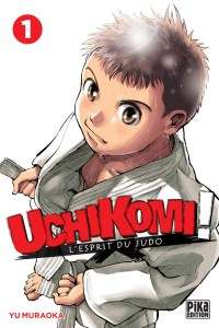 Le manga Uchikomi – L’esprit du judo annoncé chez Pika
