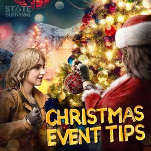 State of Survival: Christmas Event Tips, December 2021