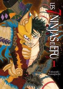 Le manga Les 7 Ninjas d’Efu de Takayuki Yamaguchi (Shigurui) annoncé chez Meian