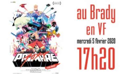 Le film Promare en VF au cinéma Le Brady de Paris le 5 février