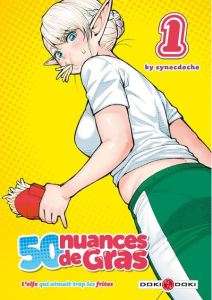 Le manga 50 nuances de gras – L’elfe qui aimait trop les frites annoncé chez Doki Doki