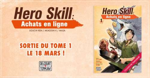 Delcourt/Tonkam annonce le manga Hero Skill – Achats en ligne