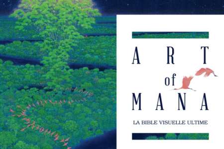 Mana Books annonce l’artbook Art of Mana
