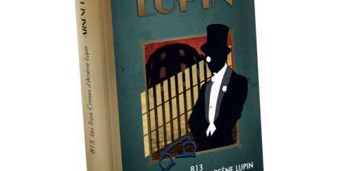 « Arsène Lupin » une collection « Le Monde » pour lire ou relire les aventures du gentleman cambrioleur