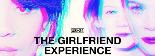 Extra, la nouvelle saison de The Girlfriend Experience arrive !