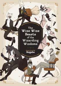 Découvrez les premières pages de The Wize Wize Beasts of the Wizarding Wizdoms en ligne !