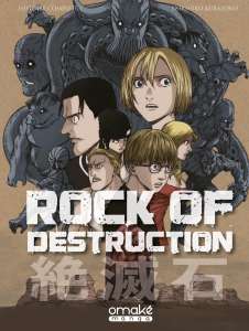 Rock of destruction chez Omake manga