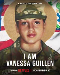 Un combat pour la justice : bande-annonce officielle de Netflix Doc “Je suis Vanessa Guillen”