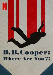 Netflix True Crime Doc Series ‘DB Cooper : où es-tu ?!’  Bande annonce